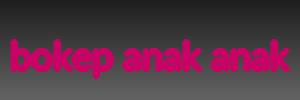 bokep anak anak